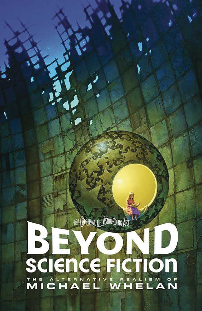 Beyond Science Fiction Alternative Realism Michael Whelan