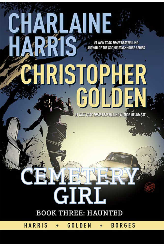 Charlaine Harris Cemetery Girl Hardcover Volume 03 Haunted