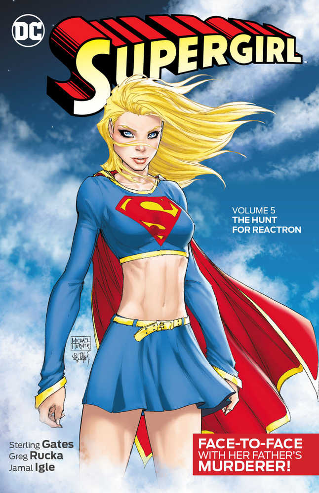 Supergirl TPB Volume 05 The Hunt For Reactron