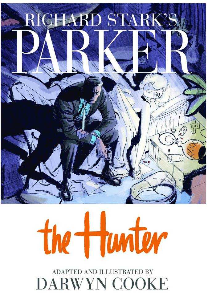 Richard Starks Parker The Hunter Hardcover OXI-13