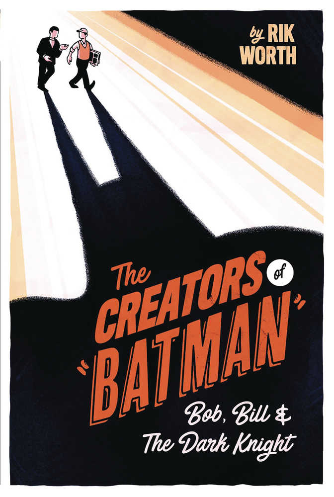 Creators Of Batman Bob Bill & Dark Knight Hardcover