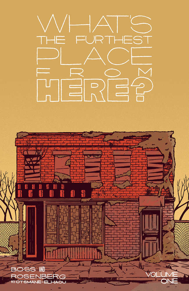 Whats The Furthest Place From Here TPB Volume 01