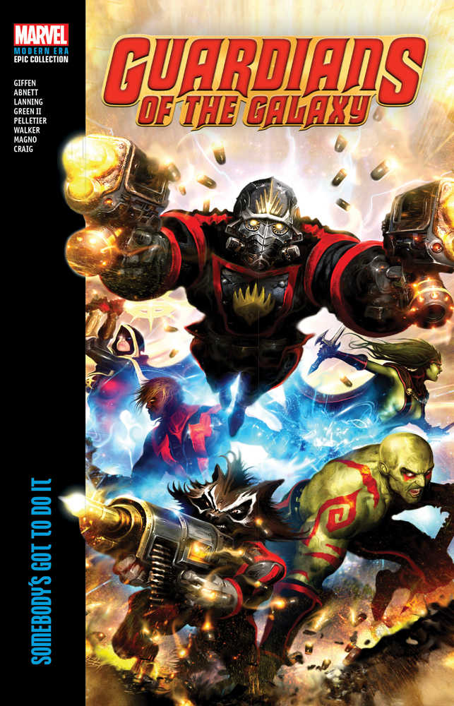 Guardians of the Galaxy Modern Era Epic Collection TPB Somebodys Got To Do It