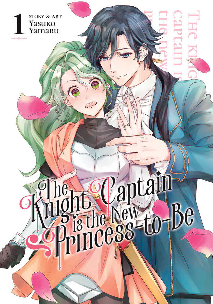 The Knight Captain Is The New Princess-To-Be Volume 01