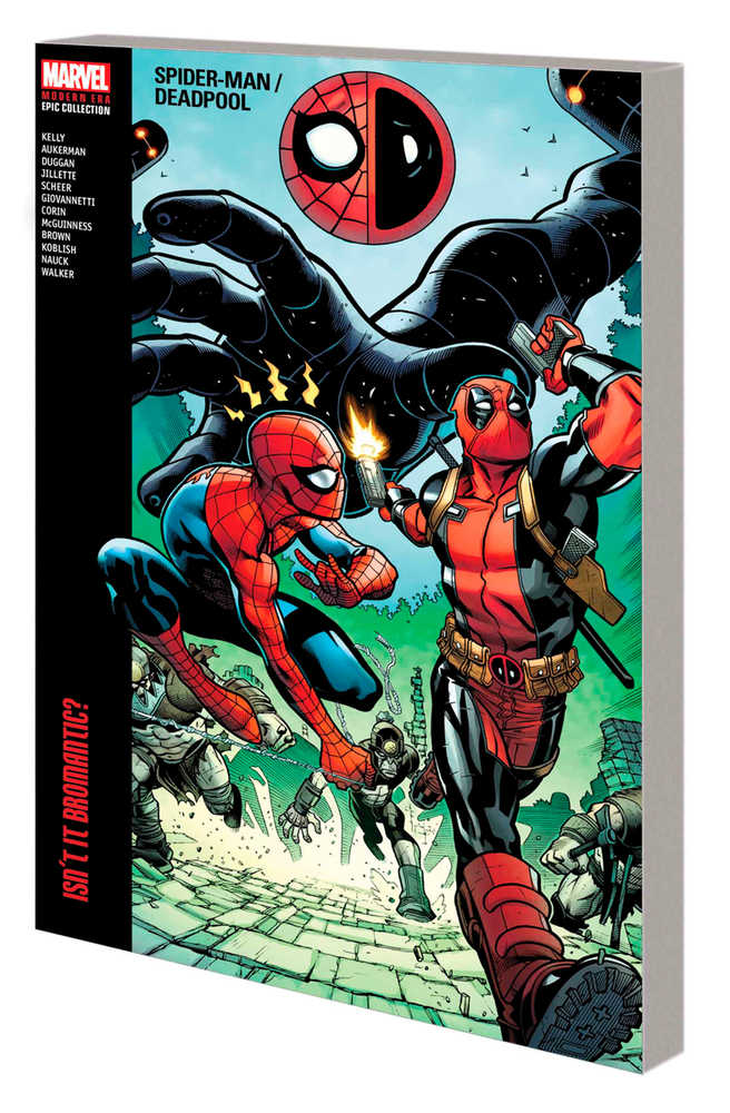 Spider-Man Deadpool Modern Era Epic Collection Bromantic TPB Volume 01