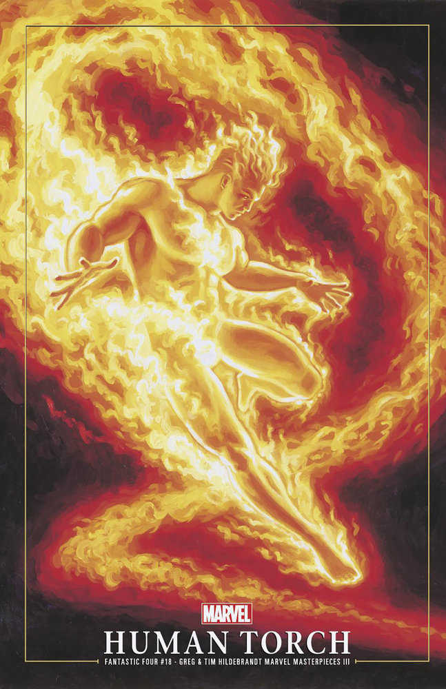 Fantastic Four (2023) #18 Greg And Tim Hildebrandt Human Torch Marvel Masterpieces III Variant