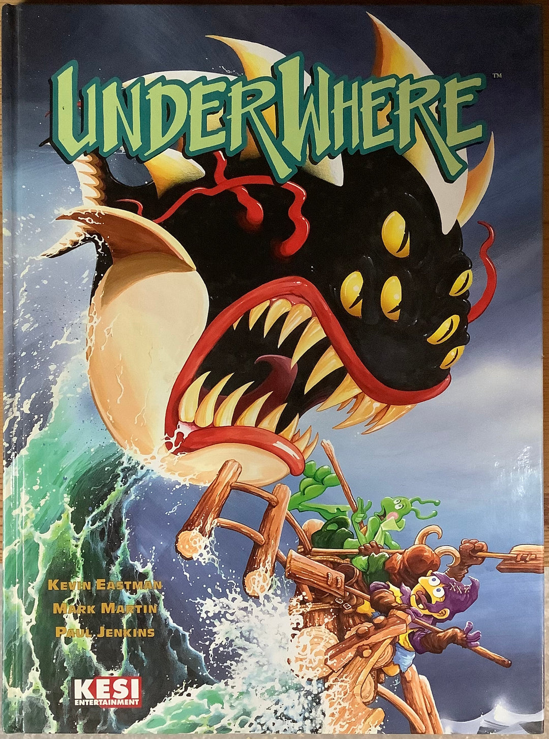 UnderWhere by Kevin Eastman Hardcover Graphic Novel