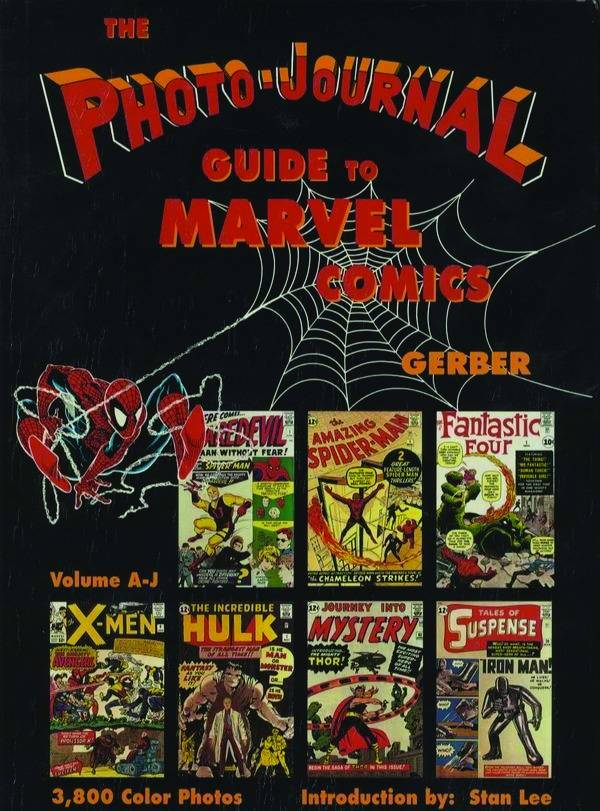 Photo Journal Guide To Marvel Comics Volume III A-J