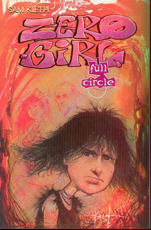 Zero Girl Full Circle TPB (Star19564) (Mature)