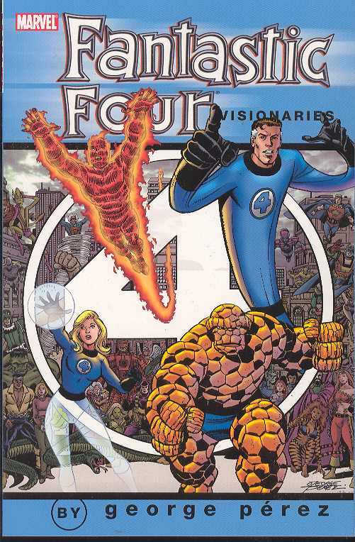 Fantastic Four Visionaries George Perez TPB Volume 01