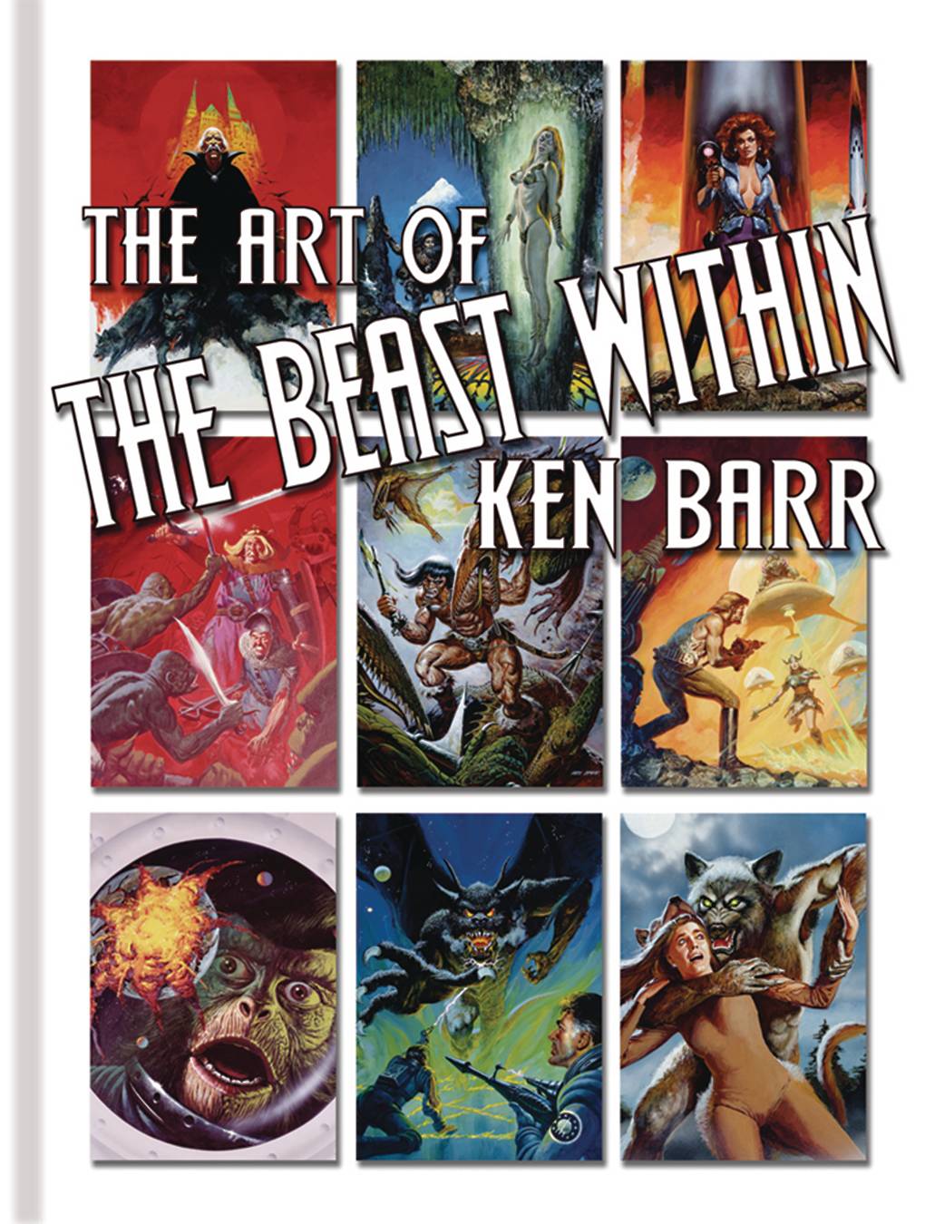 Beast Within Art Of Ken Barr Hardcover (Mature)