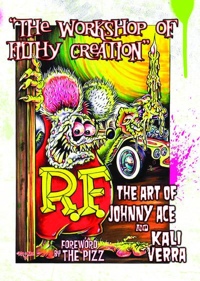 Workshop Of Filthy Creation Art Of Johnny Ace & Kali Verra