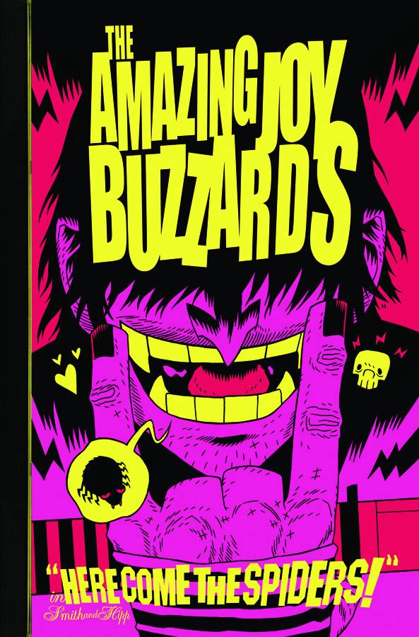 Amazing Joy Buzzards Graphic Novel Volume 01 Here Come The Spiders