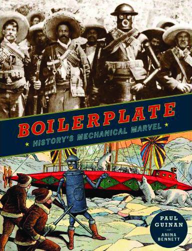 Boilerplate Historys Mechanical Marvel Hardcover