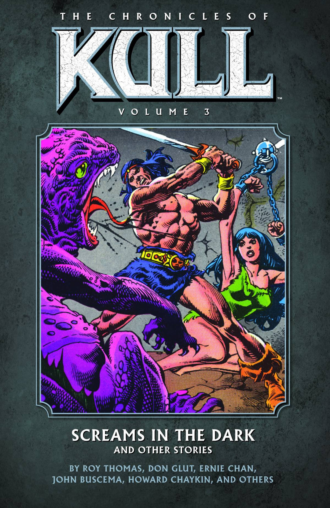 Chronicles Of Kull TPB Volume 03 Screams In Dark OXI-10