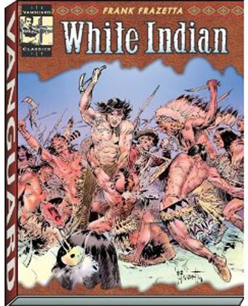 Vanguard Frazetta Classics Hardcover Volume 02 White Indian