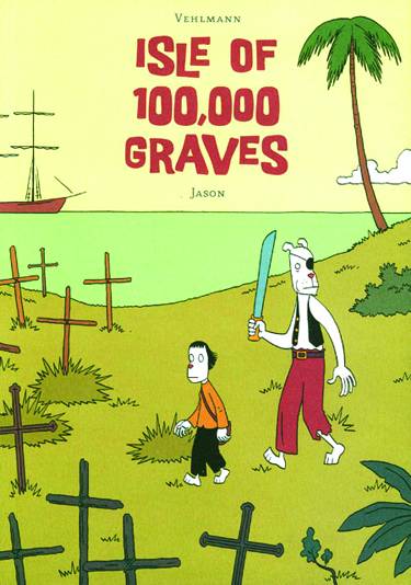 Isle Of 100000 Graves Hardcover OXI-09