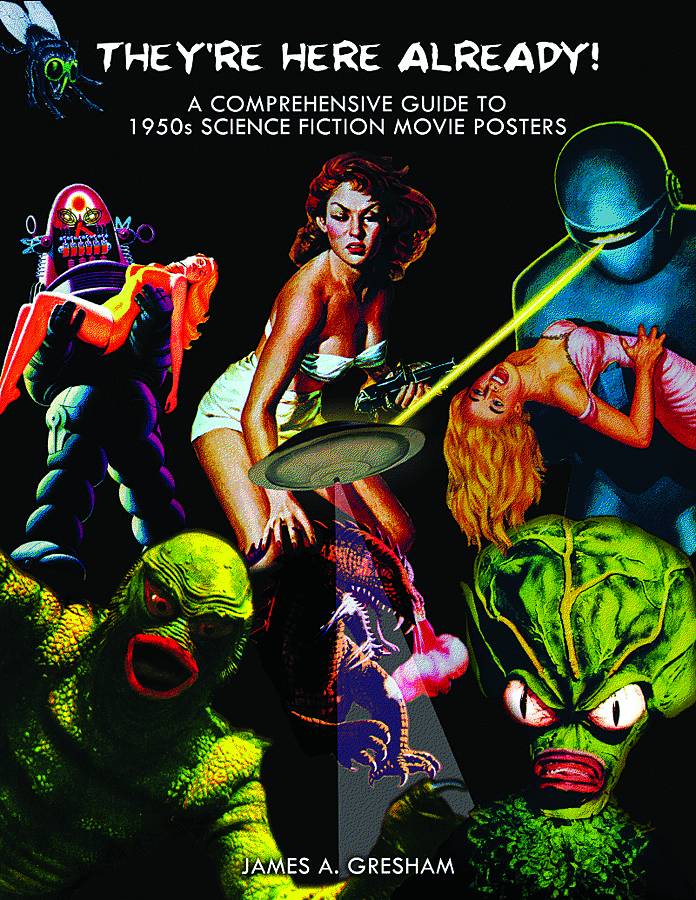 They Re Here Already Comprehensive Gdt 50s Sci Fi Posters Hardcover