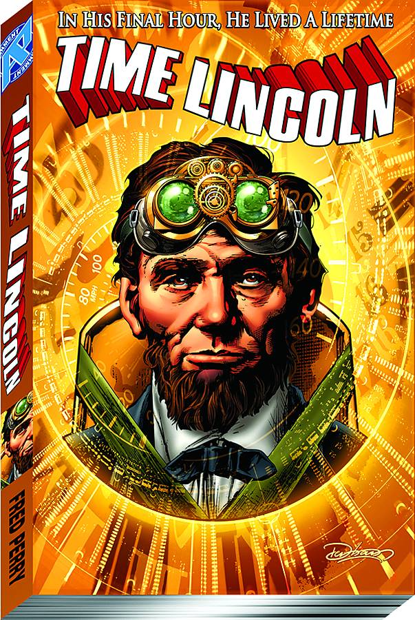 Time Lincoln TPB Volume 01 Fate Of The Union