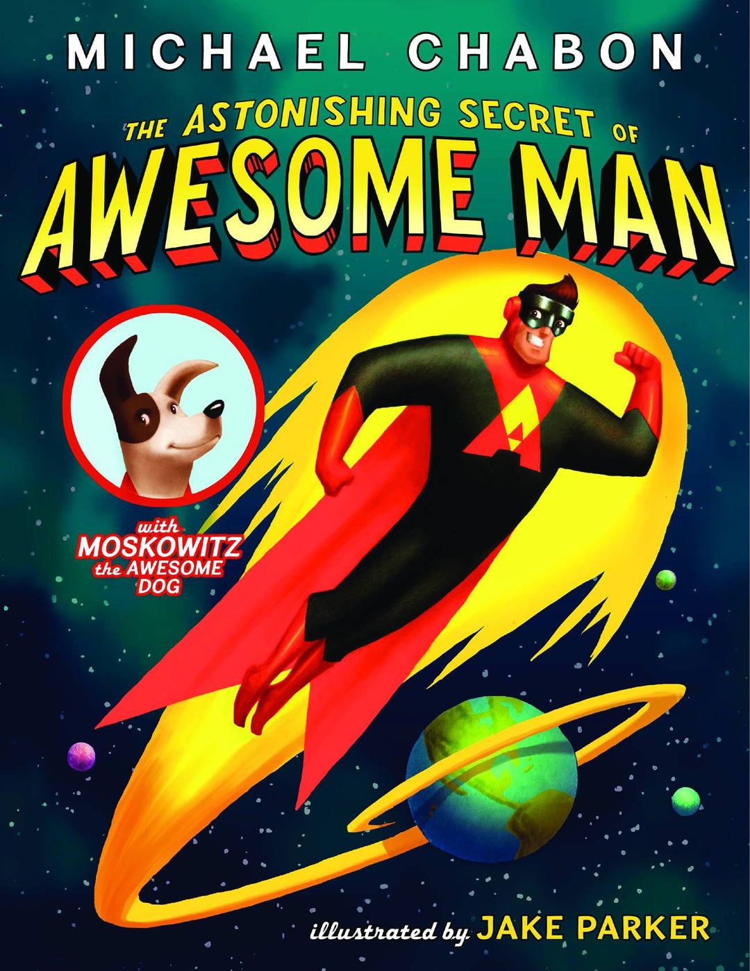 Astonishing Secret Of Awesome Man Year Graphic Novel