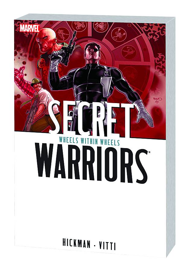 Secret Warriors TPB Volume 06 Wheels Within Wheels