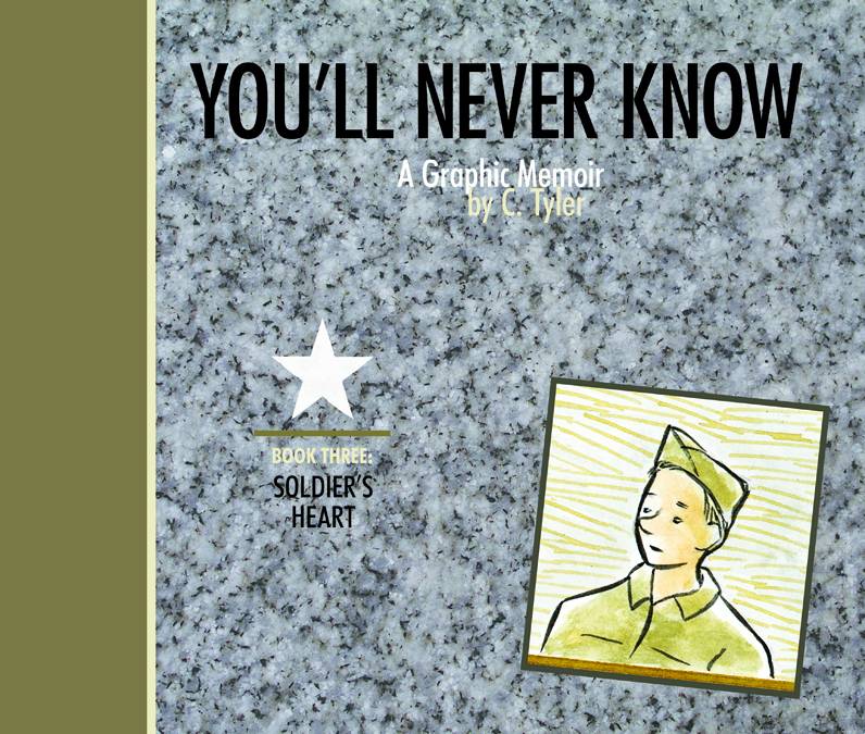 Youll Never Know Hardcover Volume 03 Soldiers Heart