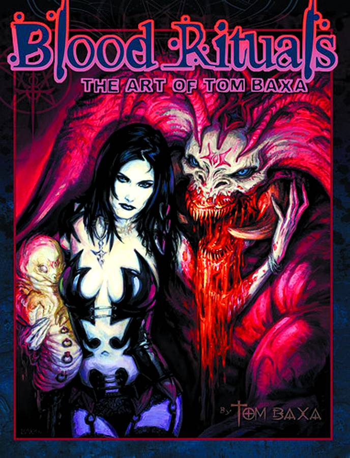 Blood Rituals Art Of Tom Baxa Softcover (Mature)