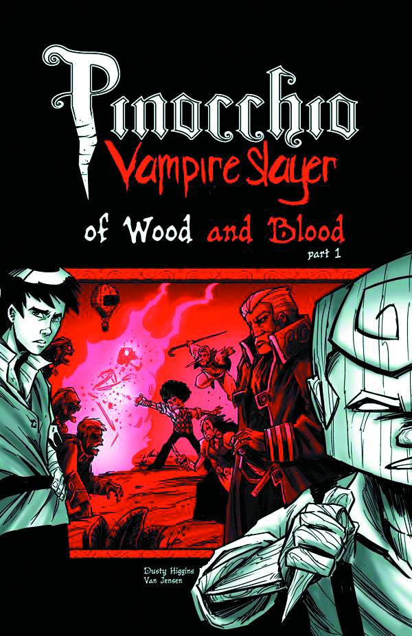 Pinocchio Vampire Slayer Graphic Novel Volume 03 Wood & Blood Pt 1 OXI-13