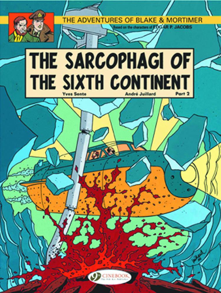 Blake & Mortimer Graphic Novel Volume 10 Sarcophagi Of 6th Continent Pt 2