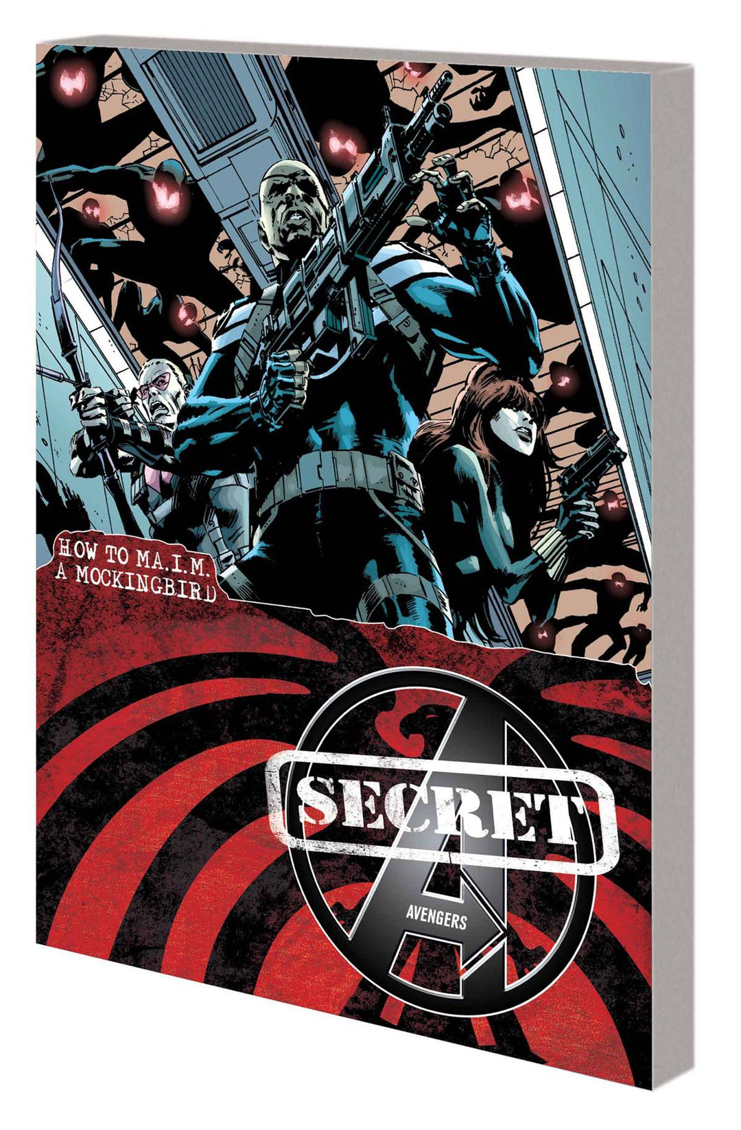 Secret Avengers TPB Volume 03 How To Maim Mockingbird