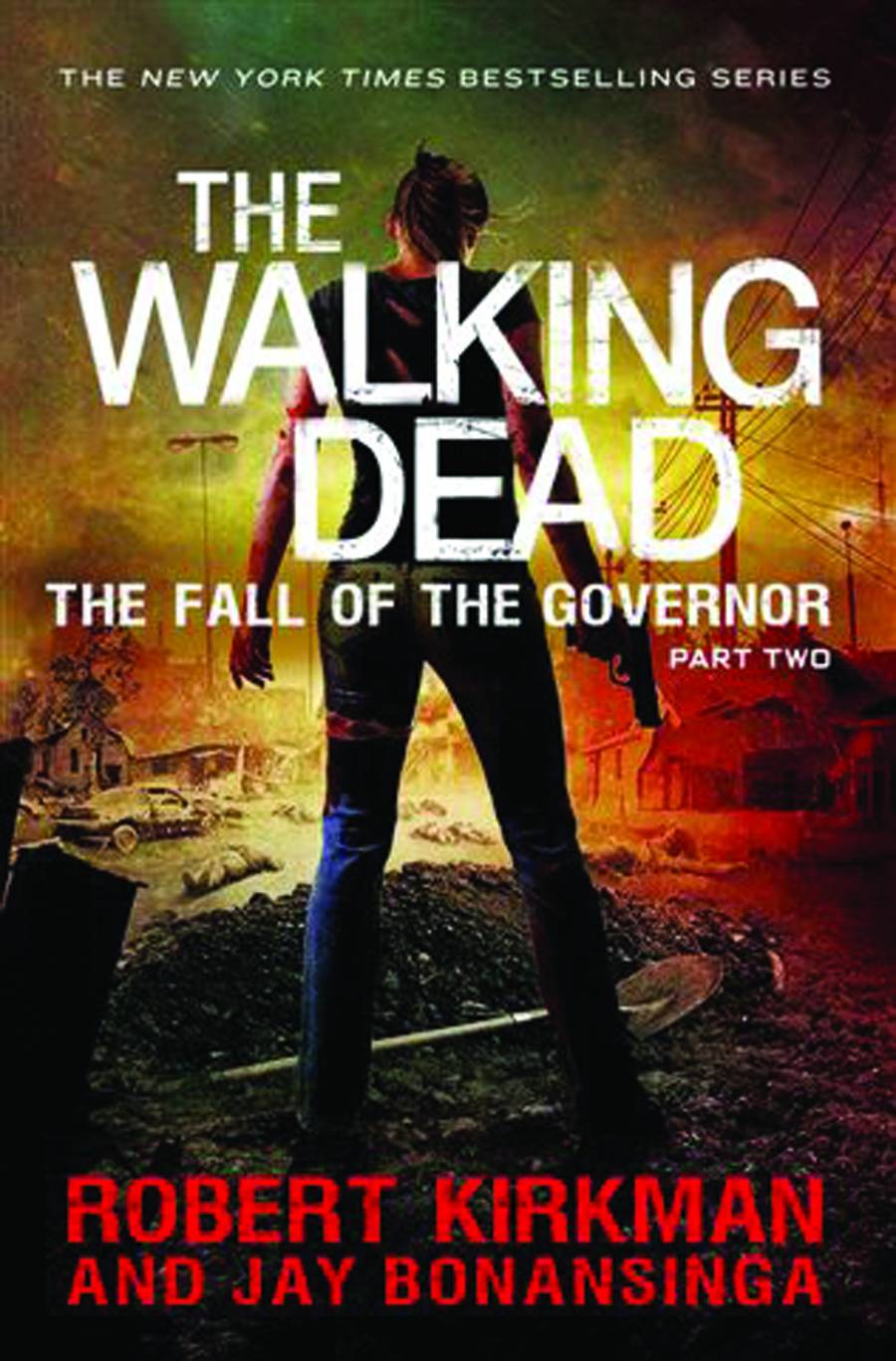 Walking Dead Novel Hardcover Volume 04 Fall Of Governor Pt 2 OXI-20