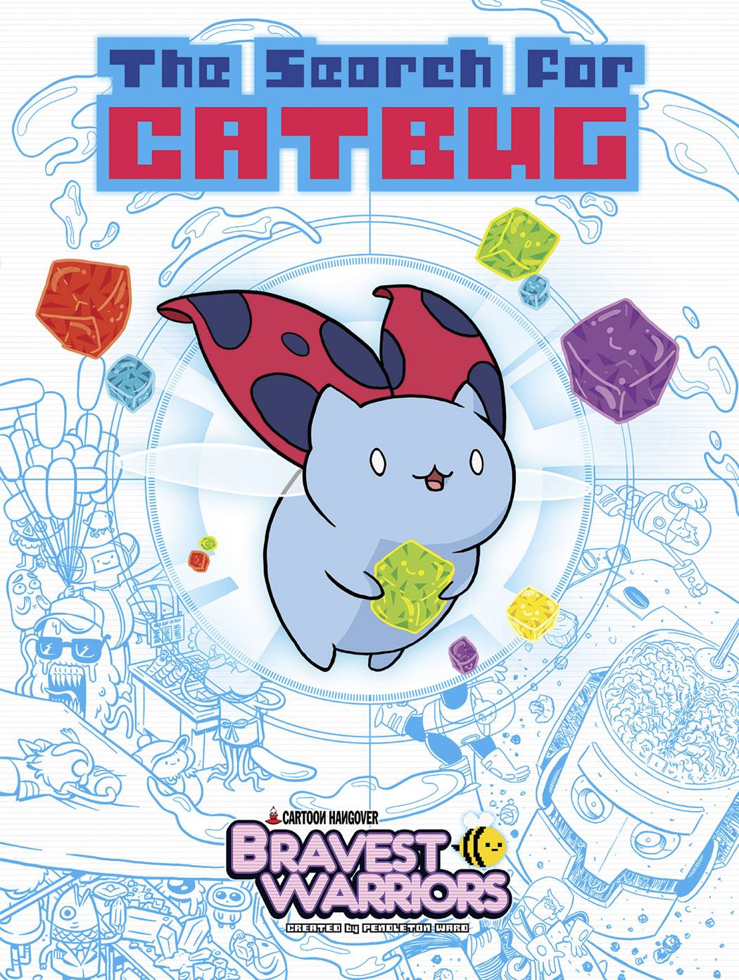 Bravest Warriors Search For Catbug Hardcover