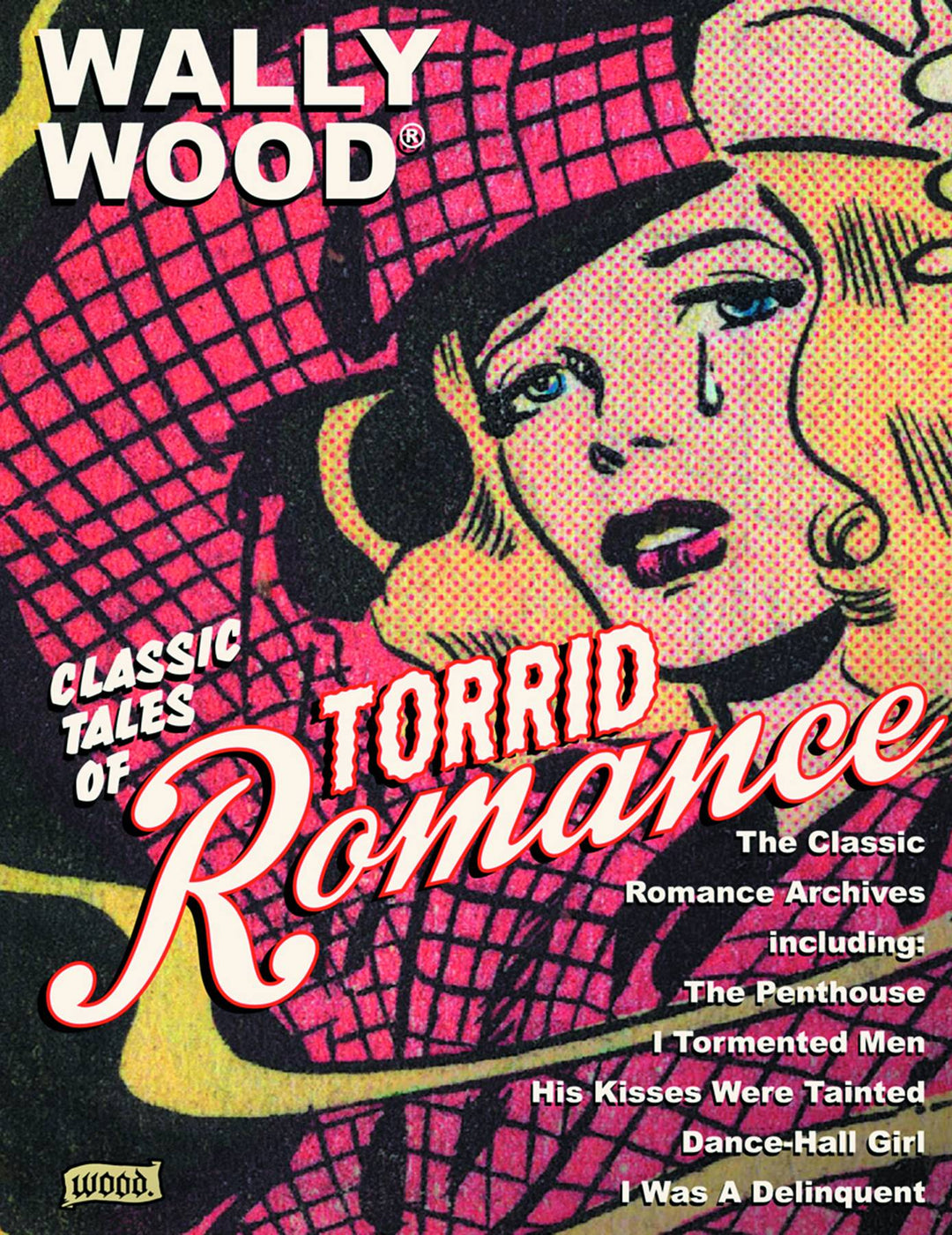 Wally Wood Torrid Romances Softcover