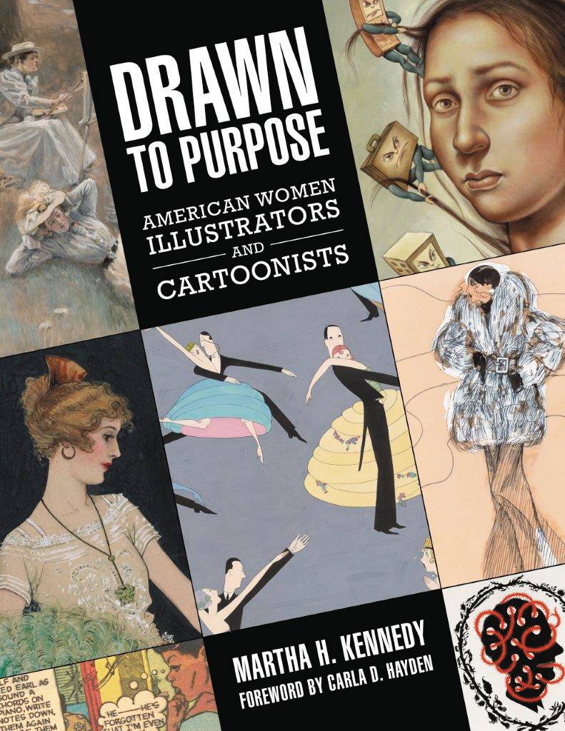 Drawn To Purpose American Women Illustrators Cartoonist Hardcover