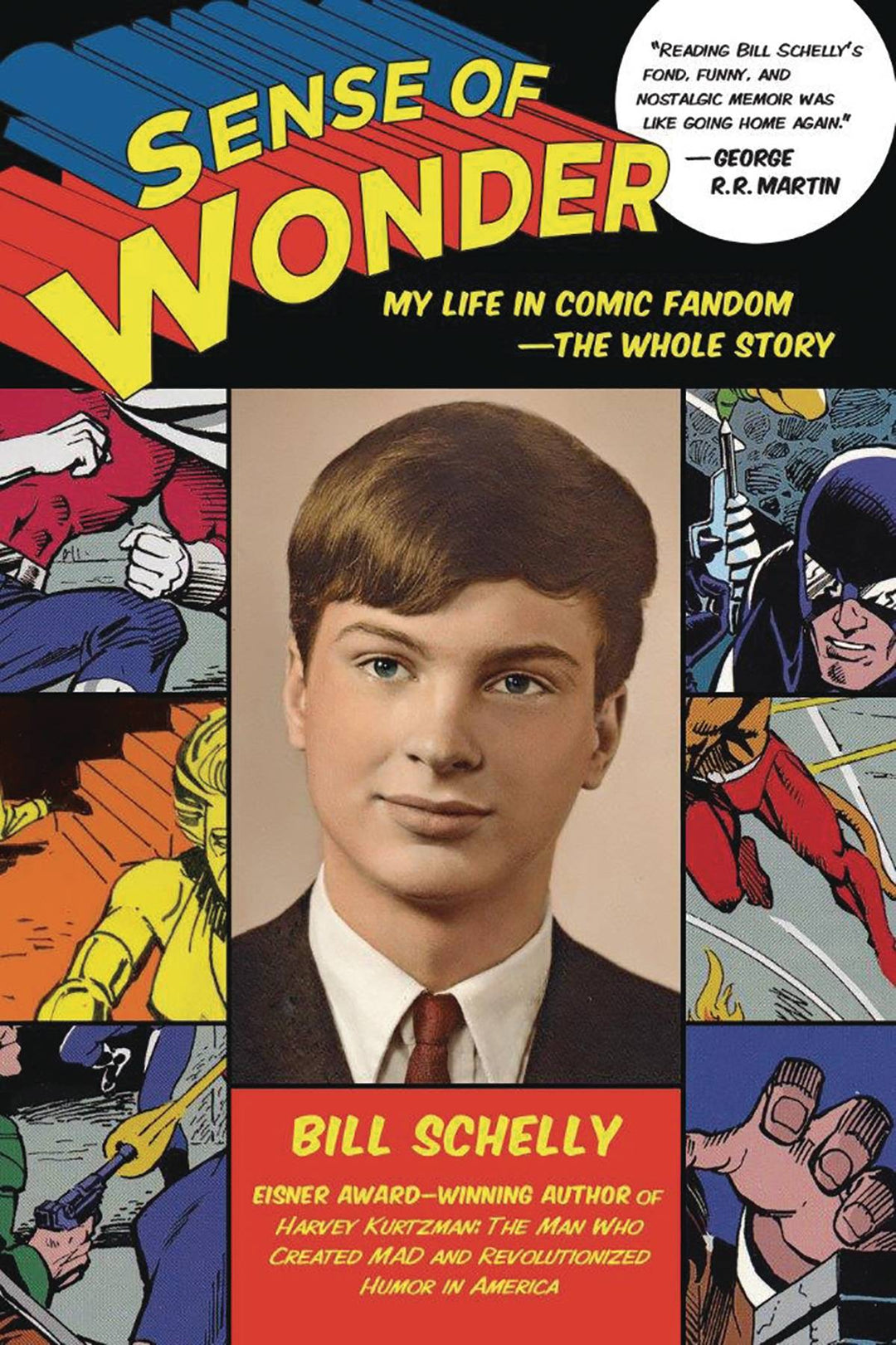 Sense Of Wonder My Life In Comic Fandom Whole Story Softcover