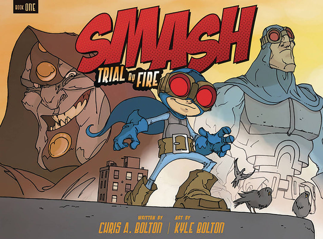 Smash Graphic Novel Volume 01 Trial By Fire