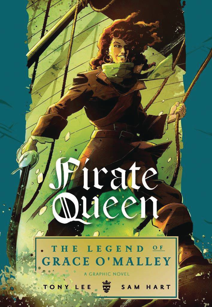 Pirate Queen Legend Of Grace O Malley Hardcover Graphic Novel