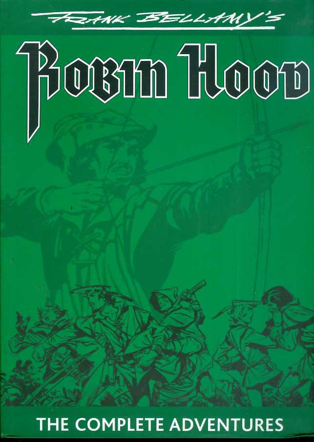 Frank Bellammys Robin Hood GN Complete Adventures